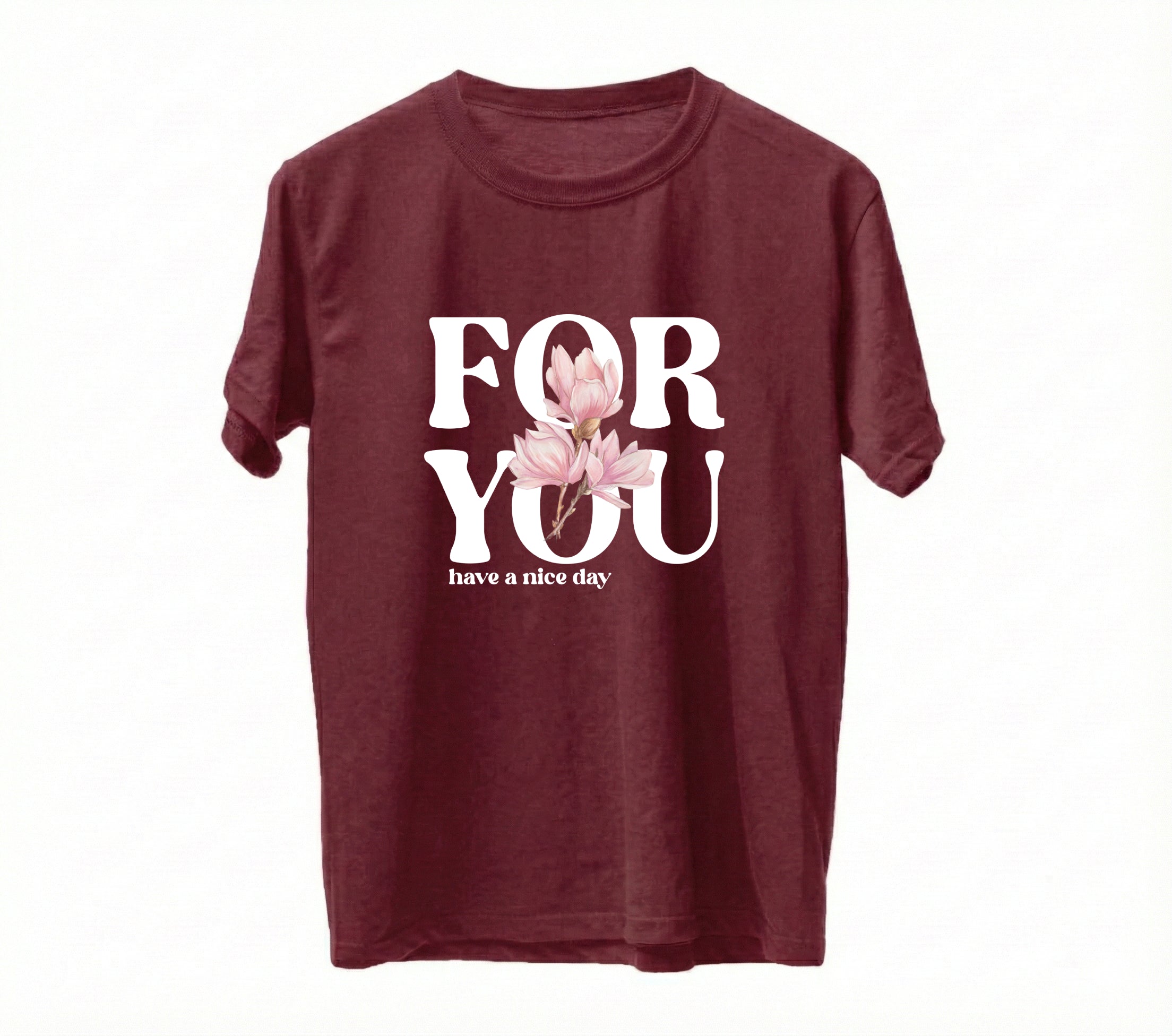 For You Floral Typography T-Shirt